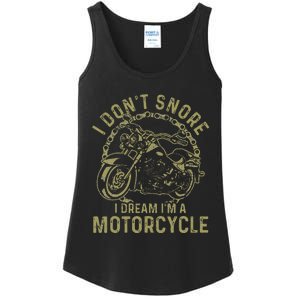 I DonT Snore I Dream IM A Motorcycle Ladies Essential Tank