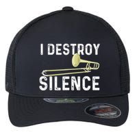 I Destroy Silence Trombonist Trombone Player Marching Band Flexfit Unipanel Trucker Cap