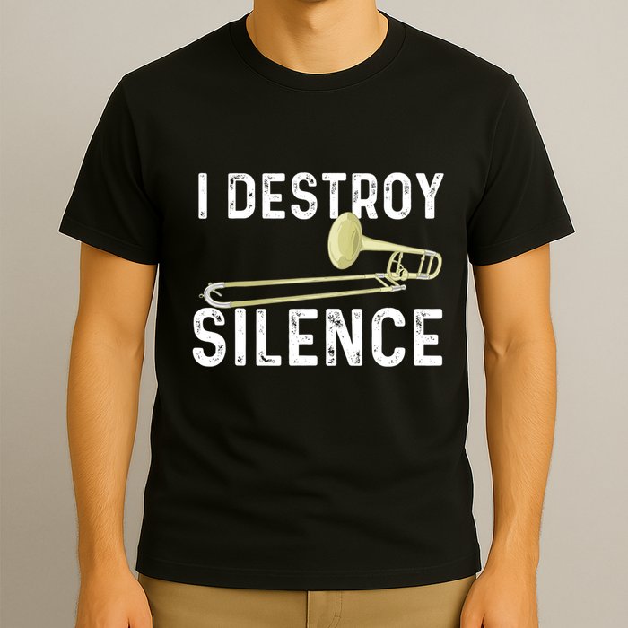 I Destroy Silence Trombonist Trombone Player Marching Band T-Shirt
