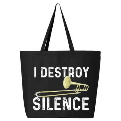 I Destroy Silence Trombonist Trombone Player Marching Band 25L Jumbo Tote