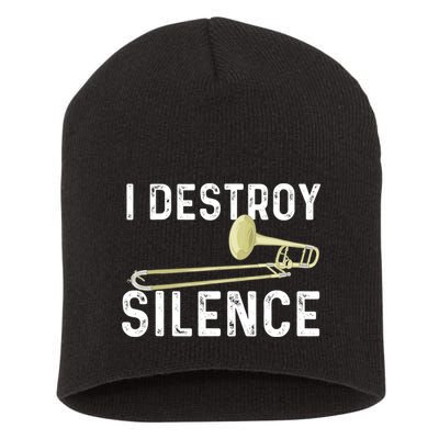 I Destroy Silence Trombonist Trombone Player Marching Band Short Acrylic Beanie