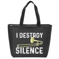 I Destroy Silence Trombonist Trombone Player Marching Band Zip Tote Bag