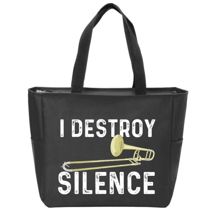 I Destroy Silence Trombonist Trombone Player Marching Band Zip Tote Bag