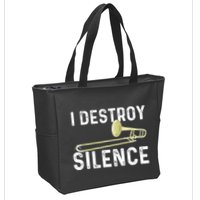 I Destroy Silence Trombonist Trombone Player Marching Band Zip Tote Bag