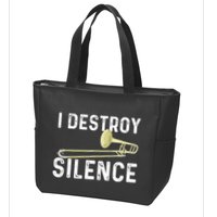 I Destroy Silence Trombonist Trombone Player Marching Band Zip Tote Bag