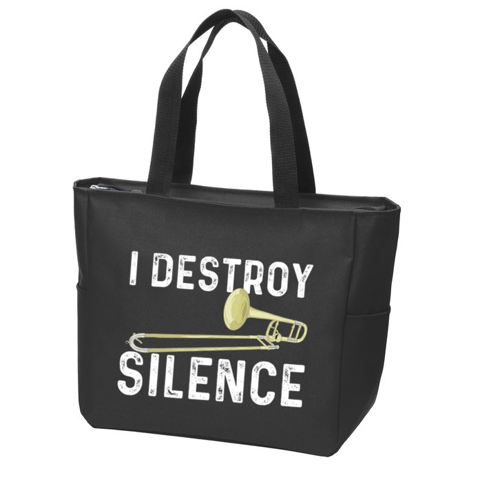I Destroy Silence Trombonist Trombone Player Marching Band Zip Tote Bag