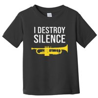 I Destroy Silence Concert Band Marching Band Toddler T-Shirt