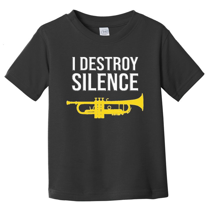 I Destroy Silence Concert Band Marching Band Toddler T-Shirt