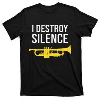 I Destroy Silence Concert Band Marching Band T-Shirt