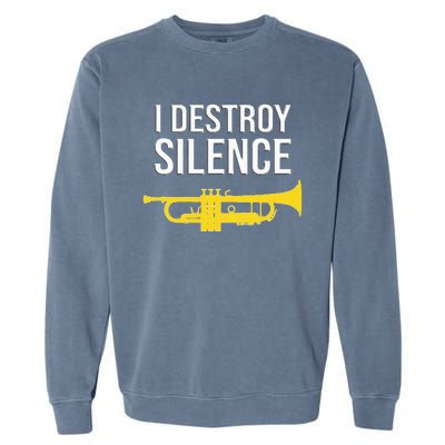 I Destroy Silence Concert Band Marching Band Garment-Dyed Sweatshirt