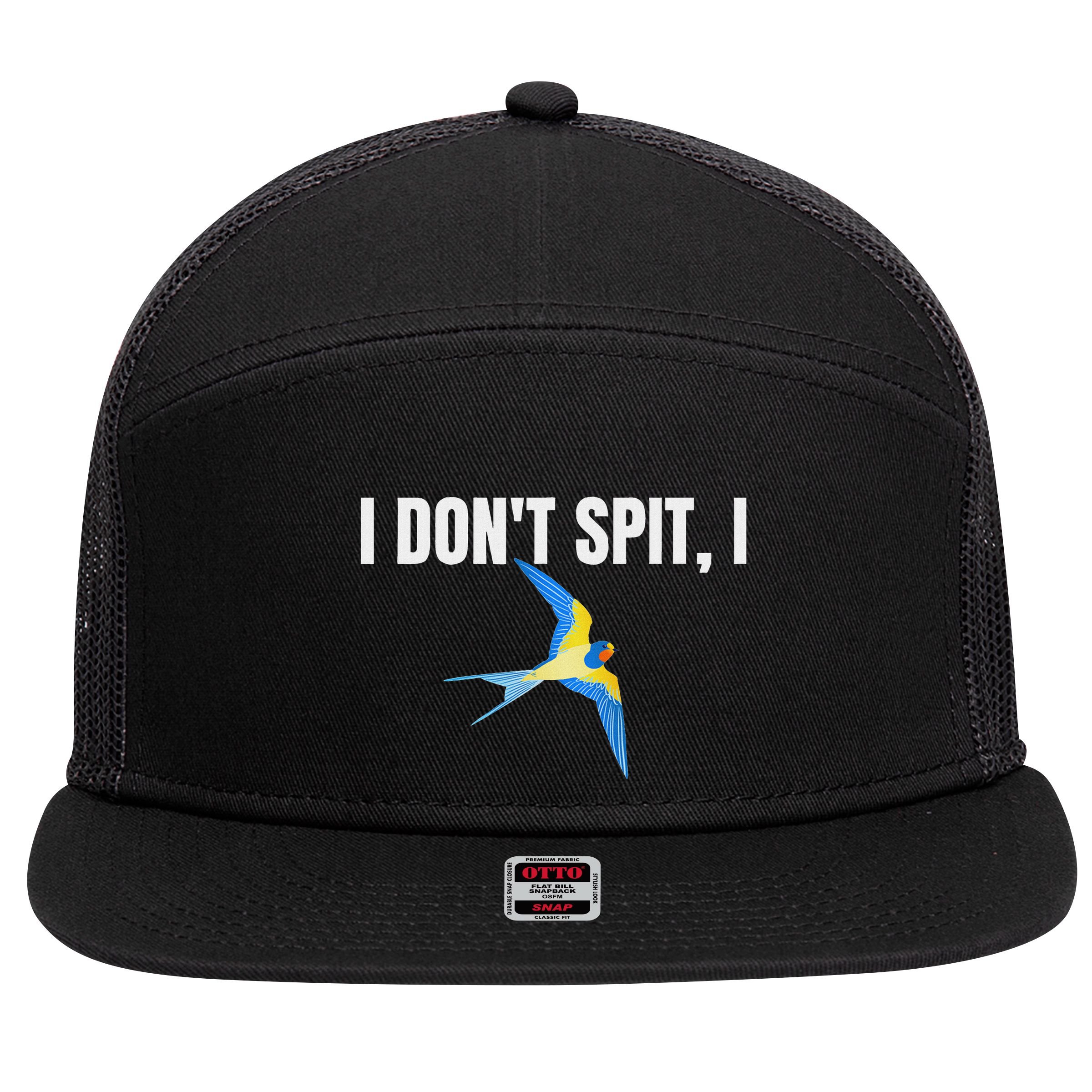 I Dont Spit I Swallow Funny Bird Watching Party Bbq Party 7 Panel Mesh Trucker Snapback Hat