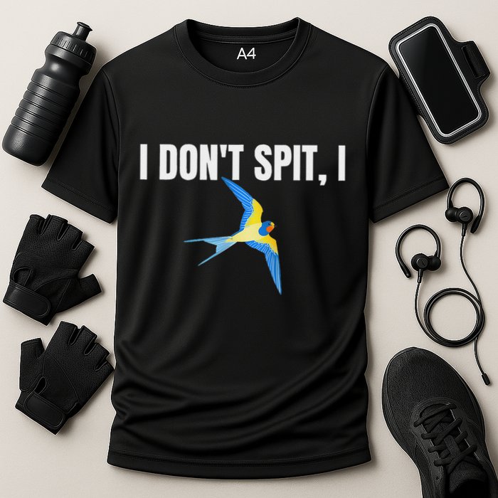 I Dont Spit I Swallow Funny Bird Watching Party Bbq Party Cooling Performance Crew T-Shirt
