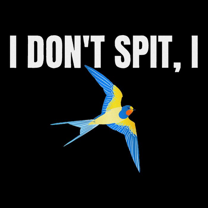 I Dont Spit I Swallow Funny Bird Watching Party Bbq Party Cooling Performance Crew T-Shirt