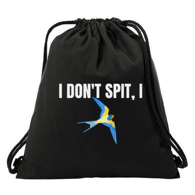 I Dont Spit I Swallow Funny Bird Watching Party Bbq Party Drawstring Bag