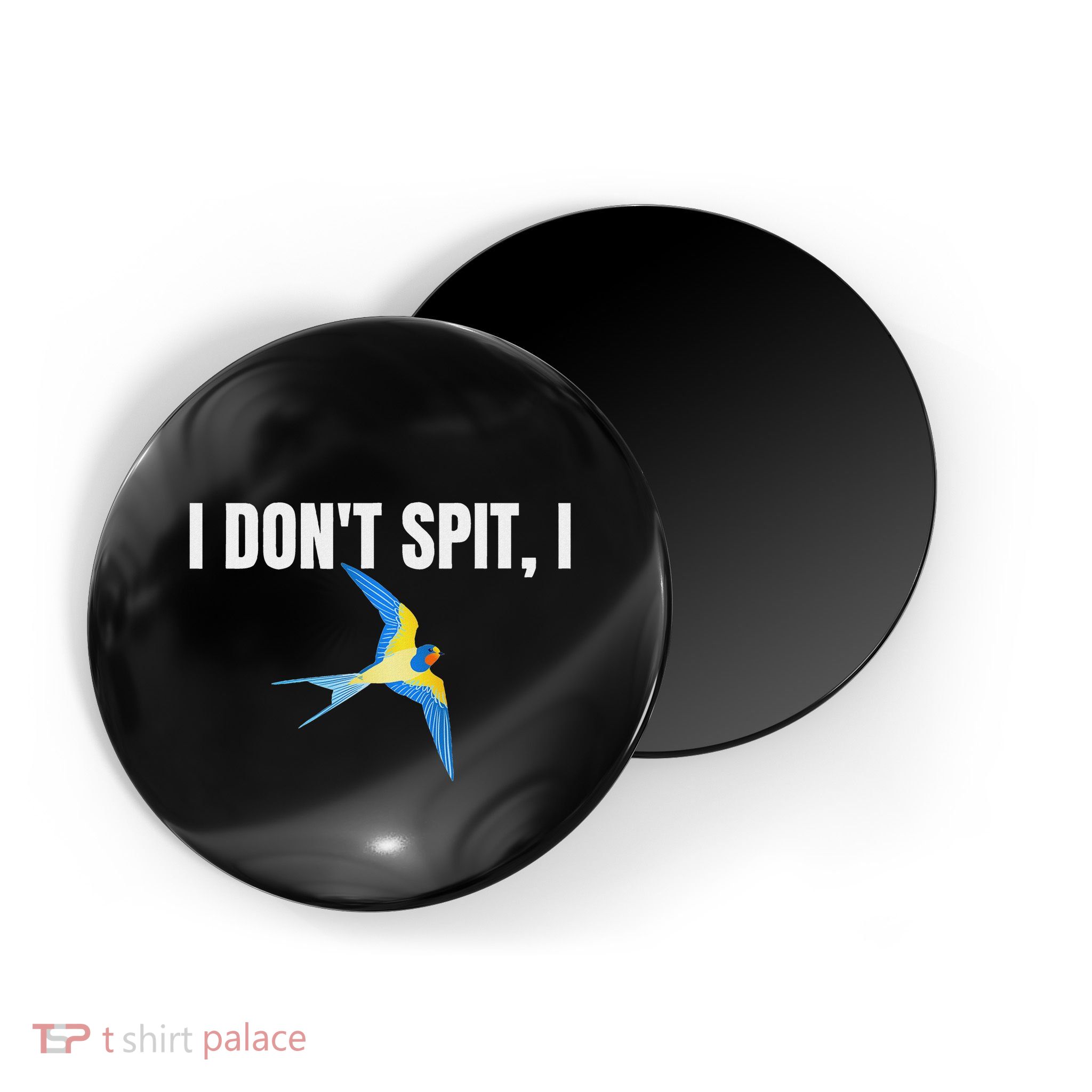 I Dont Spit I Swallow Funny Bird Watching Party Bbq Party Magnet
