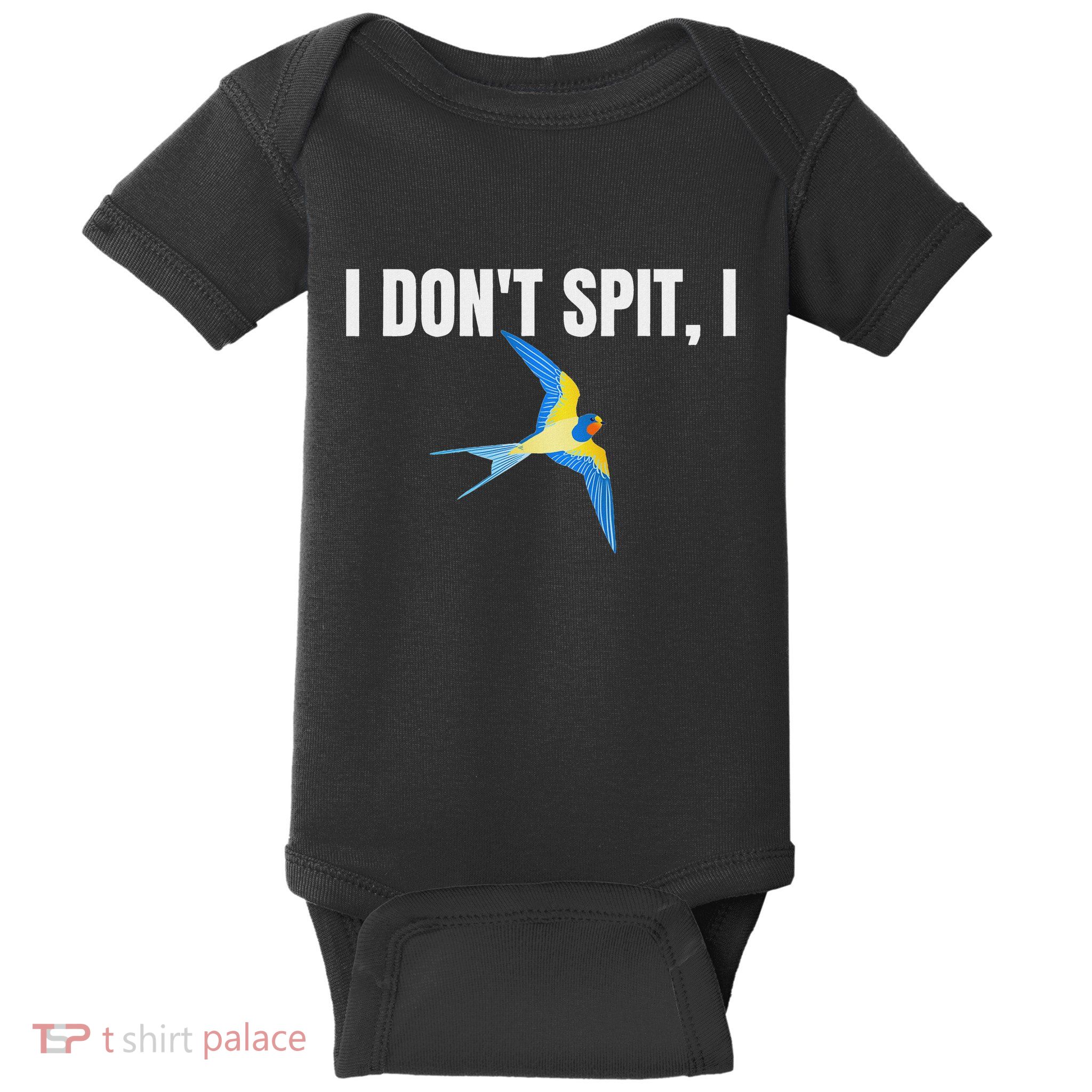 I Dont Spit I Swallow Funny Bird Watching Party Bbq Party Baby Bodysuit