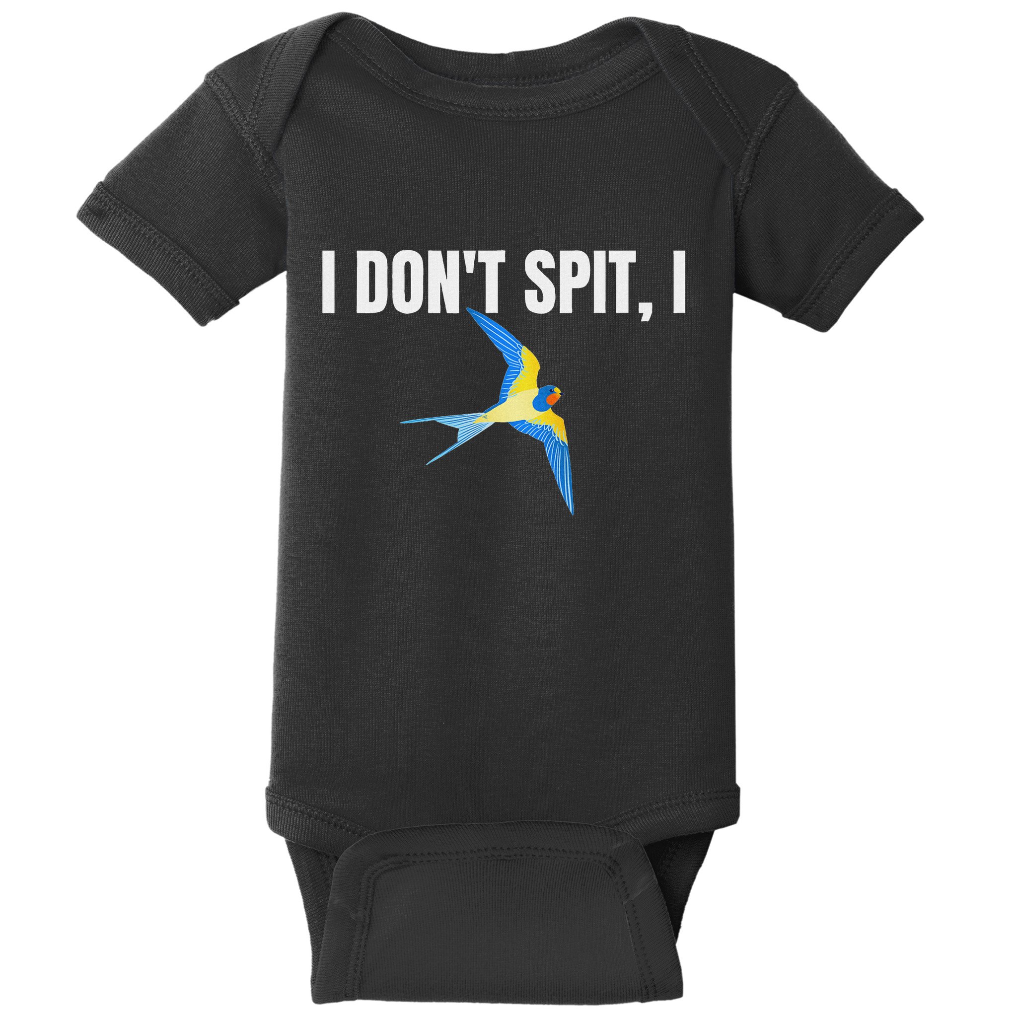 I Dont Spit I Swallow Funny Bird Watching Party Bbq Party Baby Bodysuit