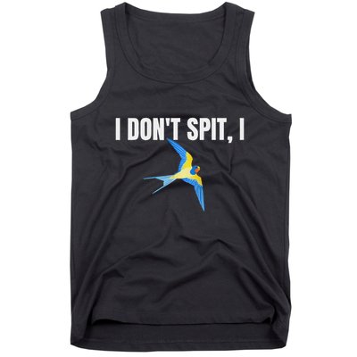 I Dont Spit I Swallow Funny Bird Watching Party Bbq Party Tank Top