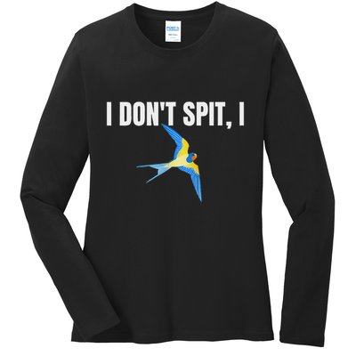 I Dont Spit I Swallow Funny Bird Watching Party Bbq Party Ladies Long Sleeve Shirt