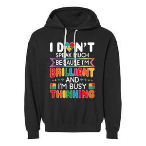 I Dont Speak Much Brilliant Autism Autistic Boy Girl Garment-Dyed Fleece Hoodie