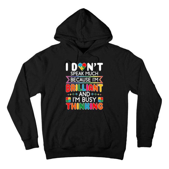 I Dont Speak Much Brilliant Autism Autistic Boy Girl Hoodie