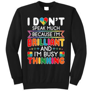 I Dont Speak Much Brilliant Autism Autistic Boy Girl Sweatshirt