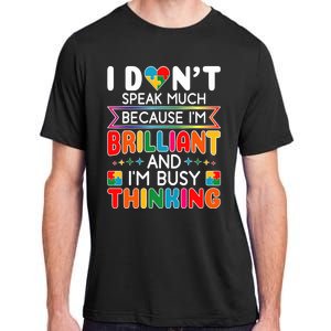 I Dont Speak Much Brilliant Autism Autistic Boy Girl Adult ChromaSoft Performance T-Shirt