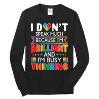 I Dont Speak Much Brilliant Autism Autistic Boy Girl Tall Long Sleeve T-Shirt