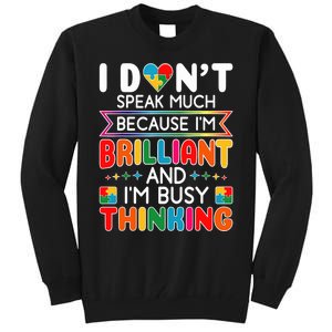 I Dont Speak Much Brilliant Autism Autistic Boy Girl Tall Sweatshirt