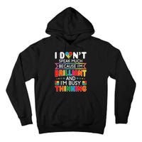 I Dont Speak Much Brilliant Autism Autistic Boy Girl Tall Hoodie