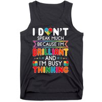 I Dont Speak Much Brilliant Autism Autistic Boy Girl Tank Top