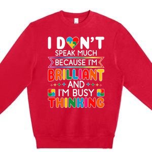 I Dont Speak Much Brilliant Autism Autistic Boy Girl Premium Crewneck Sweatshirt