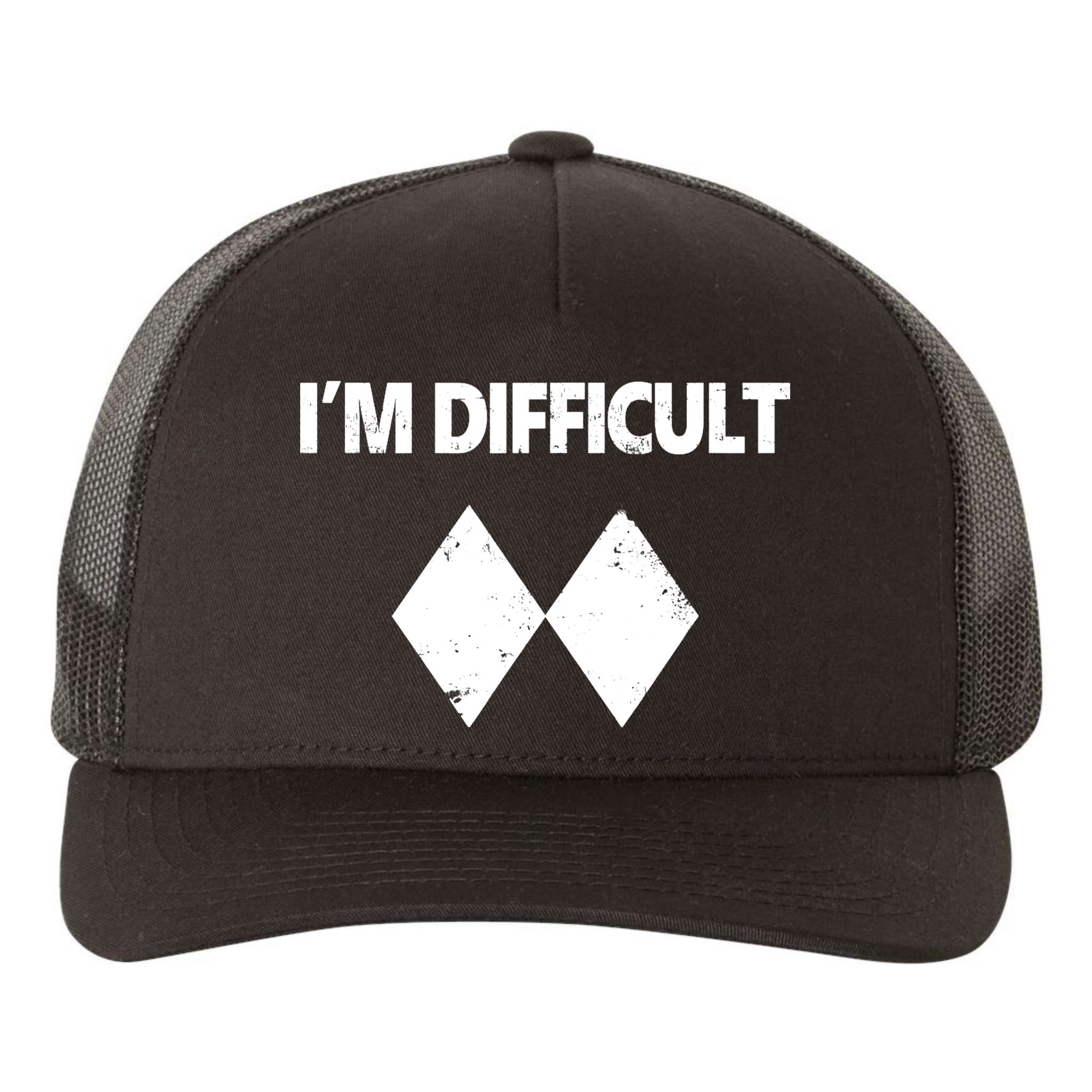 I'm Difficult Skiing Skier Snowboard Double Black Diamonds Yupoong Adult 5-Panel Trucker Hat