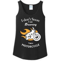 I Dont Snore I Am Dreaming I Am A Motorcycle Ladies Essential Tank