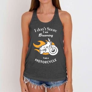 I Dont Snore I Am Dreaming I Am A Motorcycle Women's Knotted Racerback Tank