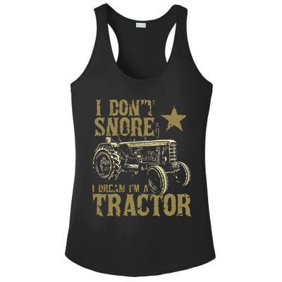 I Dont Snore I Dream Im A Tractor Shirts Funny Tractor Gift Ladies PosiCharge Competitor Racerback Tank