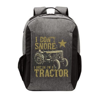 I Dont Snore I Dream Im A Tractor Shirts Funny Tractor Gift Vector Backpack