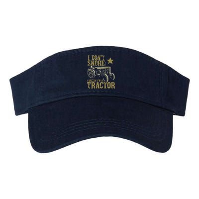 I Dont Snore I Dream Im A Tractor Shirts Funny Tractor Gift Visor