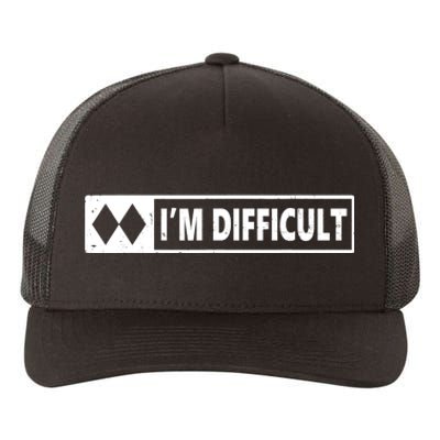 I'm Difficult Skiing Skier Snowboard Double Black Diamonds Yupoong Adult 5-Panel Trucker Hat