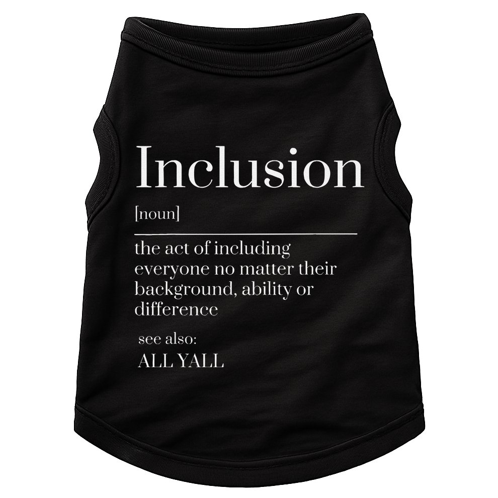 Inclusion Definition Southern Style All Yall Neurodivergent Doggie Tank