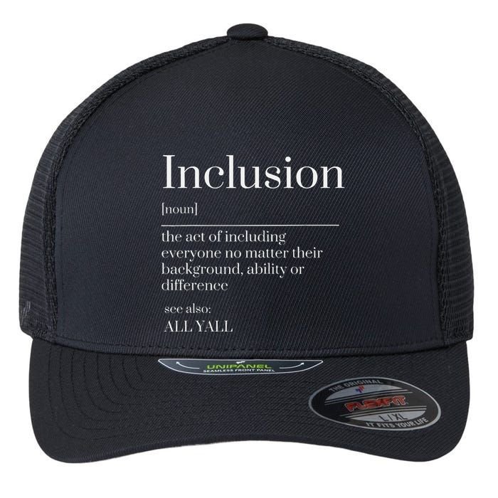Inclusion Definition Southern Style All Yall Neurodivergent Flexfit Unipanel Trucker Cap