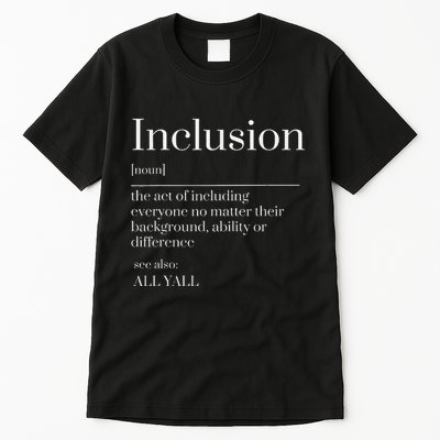 Inclusion Definition Southern Style All Yall Neurodivergent Tall T-Shirt