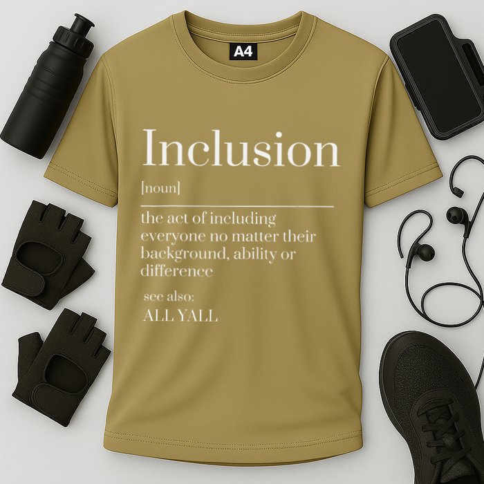Inclusion Definition Southern Style All Yall Neurodivergent Cooling Performance Crew T-Shirt
