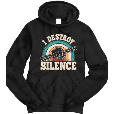 I Destroy Silence Retro Drummer Funny Drumming Lover Drum Tie Dye Hoodie