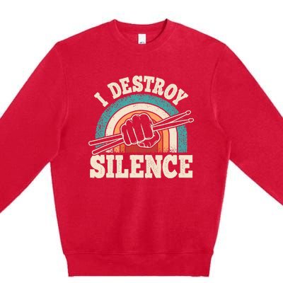 I Destroy Silence Retro Drummer Funny Drumming Lover Drum Premium Crewneck Sweatshirt