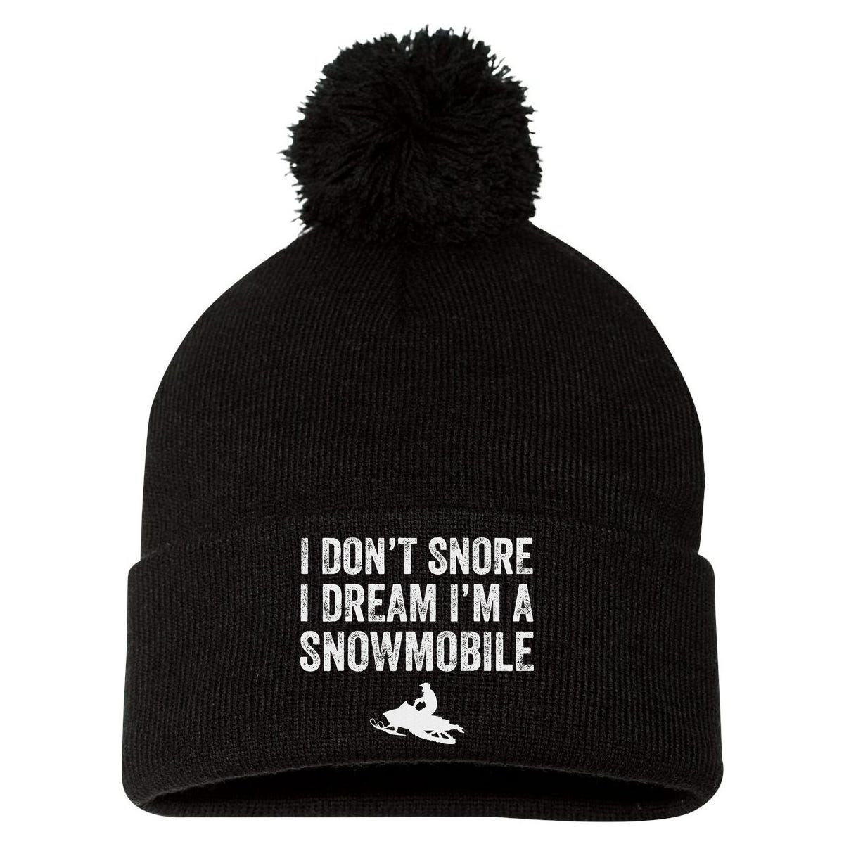 I DonT Snore I Dream IM A Snowmobile Funny Snoring Pom Pom 12in Knit Beanie