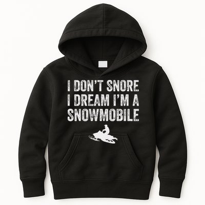 I DonT Snore I Dream IM A Snowmobile Funny Snoring Kids Hoodie
