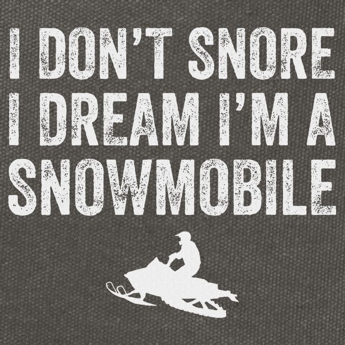 I DonT Snore I Dream IM A Snowmobile Funny Snoring Cotton Canvas Backpack