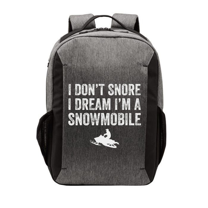 I DonT Snore I Dream IM A Snowmobile Funny Snoring Vector Backpack