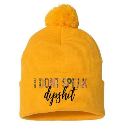 I Dont Speak Dipshit Vintage Leopard Boho Cow Western Cool Gift Pom Pom 12in Knit Beanie